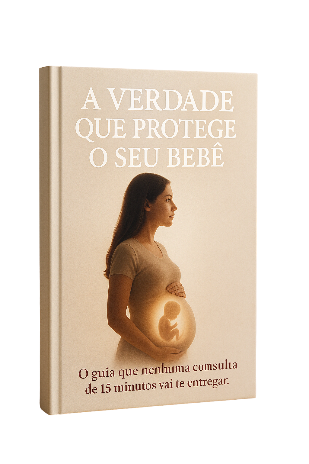 Livro A Verdade que Protege o Seu Bebê